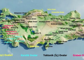 Türkiye’de Ovaların Bulundukları Yerler ve Oluşum Özellikleri